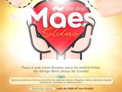 Foto da Notícia: Dia das Mães Solidário: doações seguem até 7 de maio