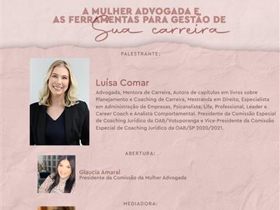 Foto da Notícia: Live orienta advogadas sobre ferramentas para gestão da carreira